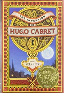 "The Invention of Hugo Cabret" by Brian Selznick