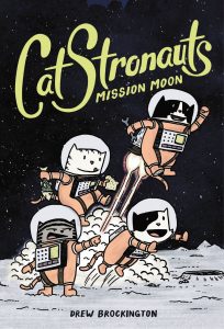 Catstronauts: Mission Moon (Catstronauts #1 )