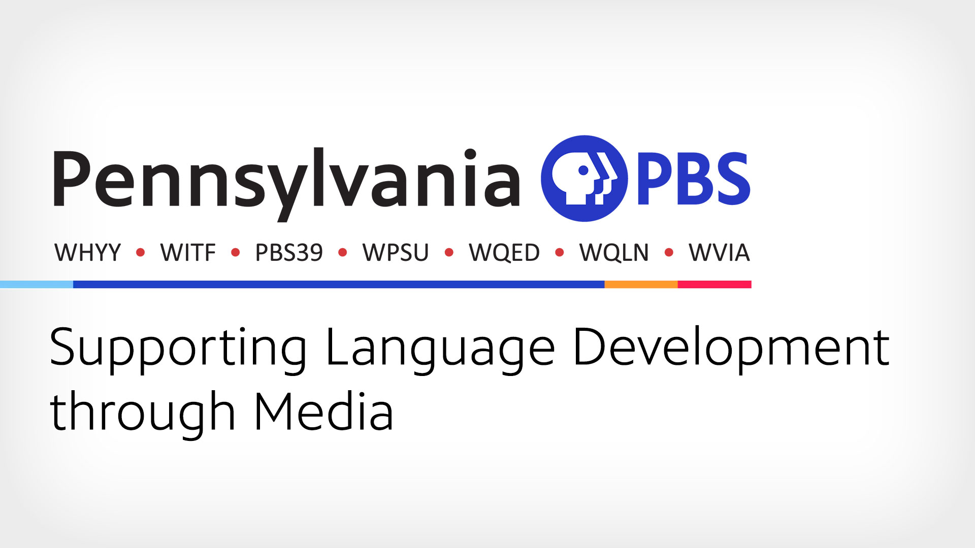 Supporting Language Development through Media