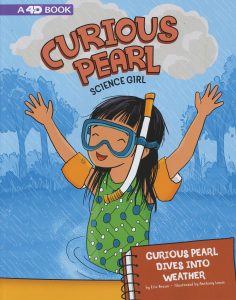 Curious Pearl Dives into Weather by Eric Braun